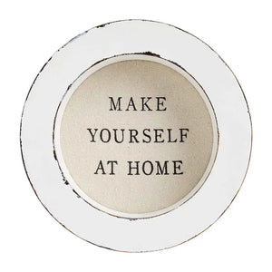Make Yourself Circle Plaque